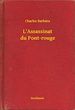 L''Assassinat du Pont-rouge