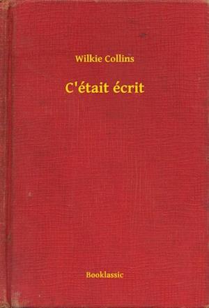 C''était écrit