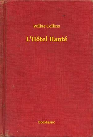 L''Hôtel Hanté