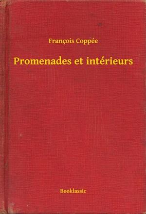 Promenades et intérieurs