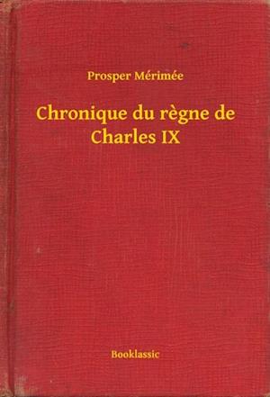 Chronique du regne de Charles IX