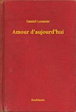 Amour d''aujourd''hui