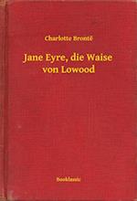 Jane Eyre, die Waise von Lowood