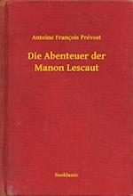 Die Abenteuer der Manon Lescaut