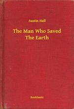 Man Who Saved The Earth