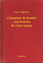 L''armurier de Boudry : une histoire du vieux temps