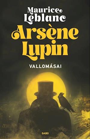 Arsène Lupin vallomásai