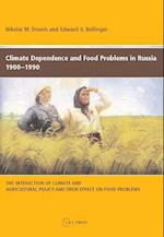 Climate Dependence and Food Problems in Russia, 1900-1990