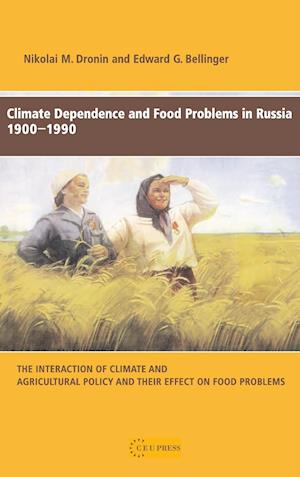 Climate Dependence and Food Problems in Russia, 1900-1990