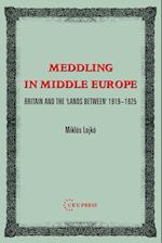 Meddling in Middle Europe