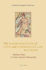 The Harmonization of Civil and Commercial Law in Europe