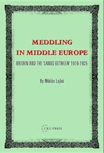 Meddling In Middle Europe