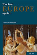 What Holds Europe Together?