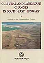Cultural and Landscape Changes in South-East Hungary