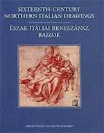 16th Century Northern Italian Drawings