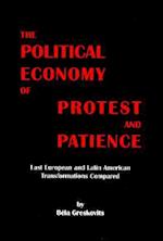Political Economy of Protest and Patience