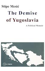 The Demise of Yugoslavia