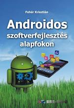 Androidos szoftverfejlesztés alapfokon