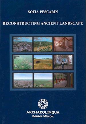 Reconstructing Ancient Landscape