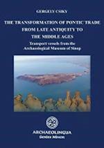 The Transformation of Pontic Trade from Late Antiquity to the Middle Ages