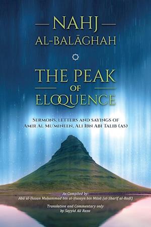 Nahj al-Balaghah- The Peak of Eloquence