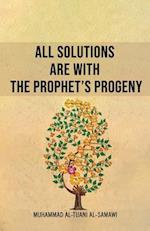 All Solutions Are With The Prophet's Progeny 