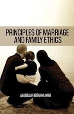 Principles of Marriage and Family Ethics 