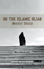 On the Islamic Hijab (Modest Dress) 