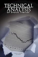 Technical Analysis of Stock Trends by Robert D. Edwards and John Magee