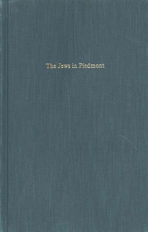 The Jews in Piedmont, Volume One