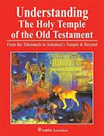 Understanding the Holy Temple of the Old Testament