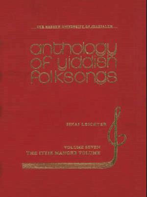 Anthology of Yiddish Folksongs Volume I