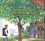 Mayer Aaron Levi and His Lemon Tree
