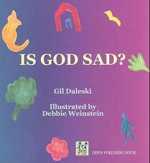 Daleski, G: Is God Sad?