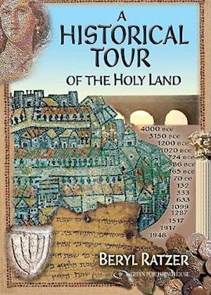 A Historical Tour of the Holy Land