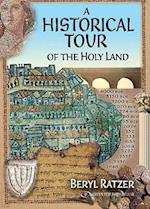 A Historical Tour of the Holy Land