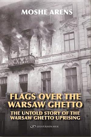 Flags Over the Warsaw Ghetto