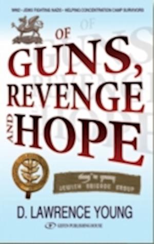 Of Guns, Revenge and Hope