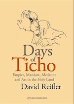 Reifler, D: Days of Ticho