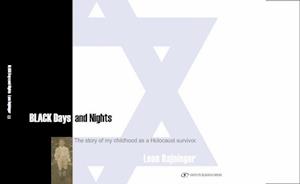 Black Days and Nights : The story of my childhood as a Holocaust survivor