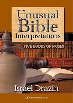 Drazin, R: Unusual Bible Interpretations