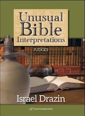 Drazin, I: Unusual Bible Interpretations
