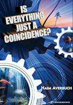 Averbuch, H: Is Everything Just a Coincidence?