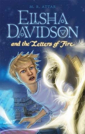 Elisha Davidson : and the Letters of Fire