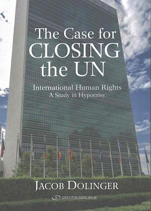 The Case for Closing the U.N