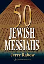 Fifty Jewish Messiahs
