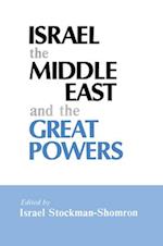 Israel, the Middle East and the Great Powers