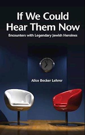 Lehrer, A: If We Could Hear Them Now