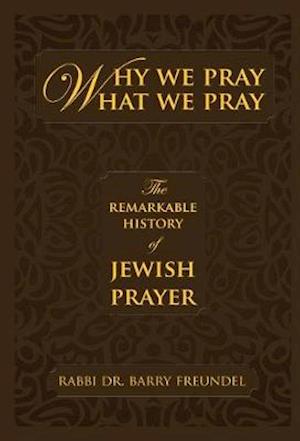 Why We Pray What We Pray