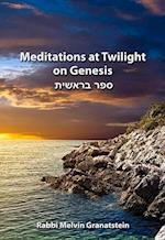 Granatstein, R: Meditations at Twilight on Genesis